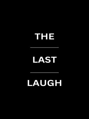 cover image of The Last Laugh